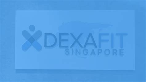 DexaFit Singapore .
